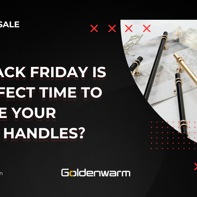 Why Black Friday Is the Perfect Time to Upgrade Your Kitchen Handles？
